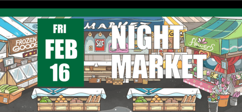 Night Market on Friday February 16