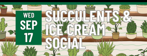 succulents and ice cream social