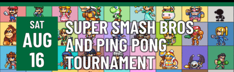 Header that says Super Smash Bros and Ping Pong Tournament