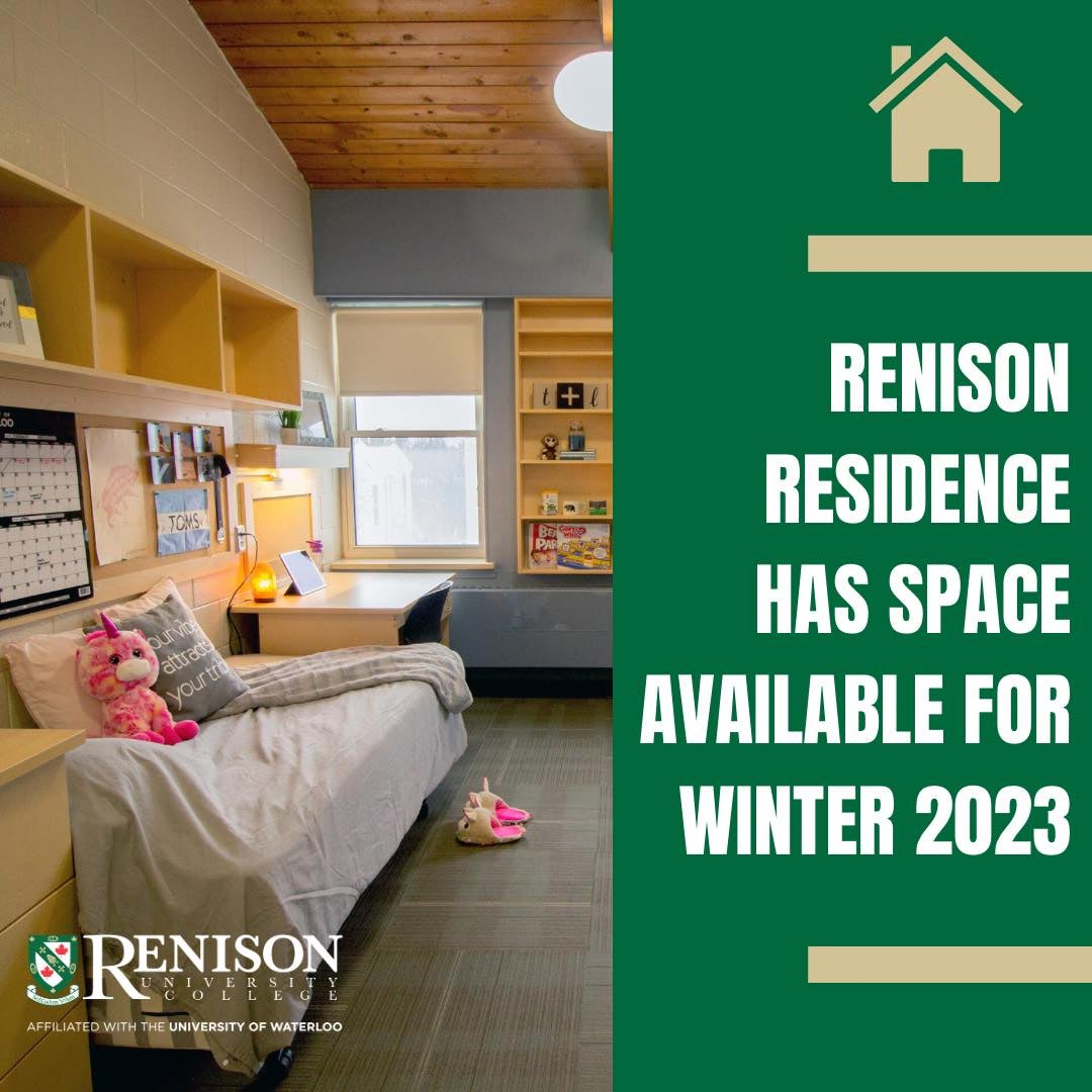 Renison Residence has space available for Winter 2023