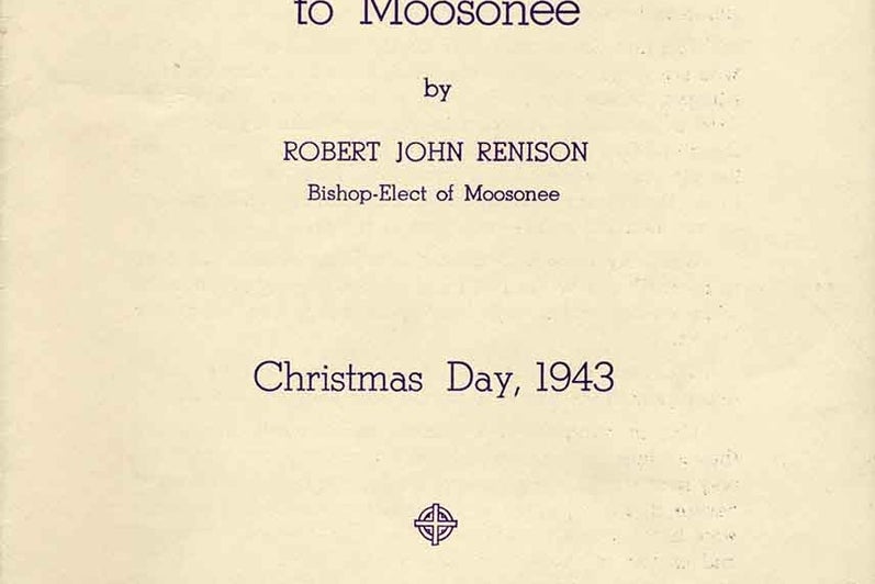 Booklet “A Christmas Message to Moosonee 1943.”