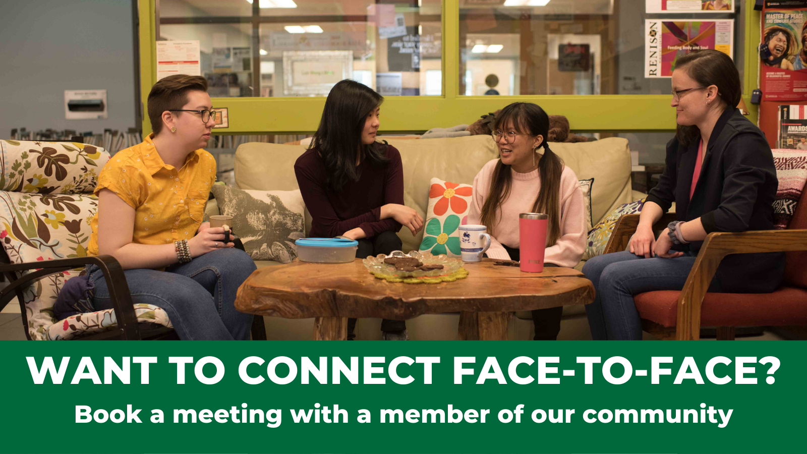 Students sitting in a group, title reads: Want to connect face to face? Book a meeting with a member of our community.