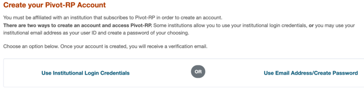 Picture of Create your Pivot Rp account. You will see 2 options either use institutional login credentials or use email address/create password