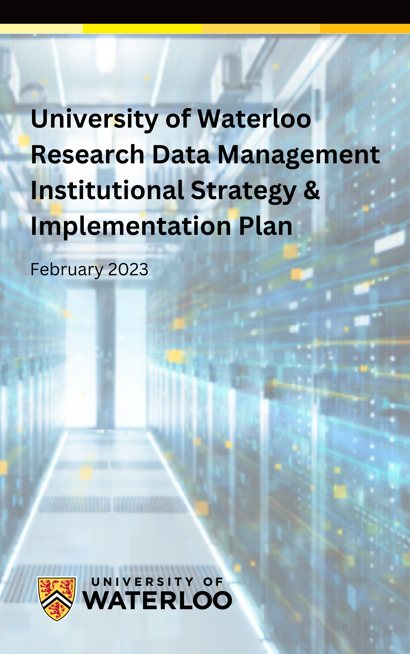 Document cover with main frame image in background and text, 'University of Waterloo Research Data Management Strategy and Implementation Plan