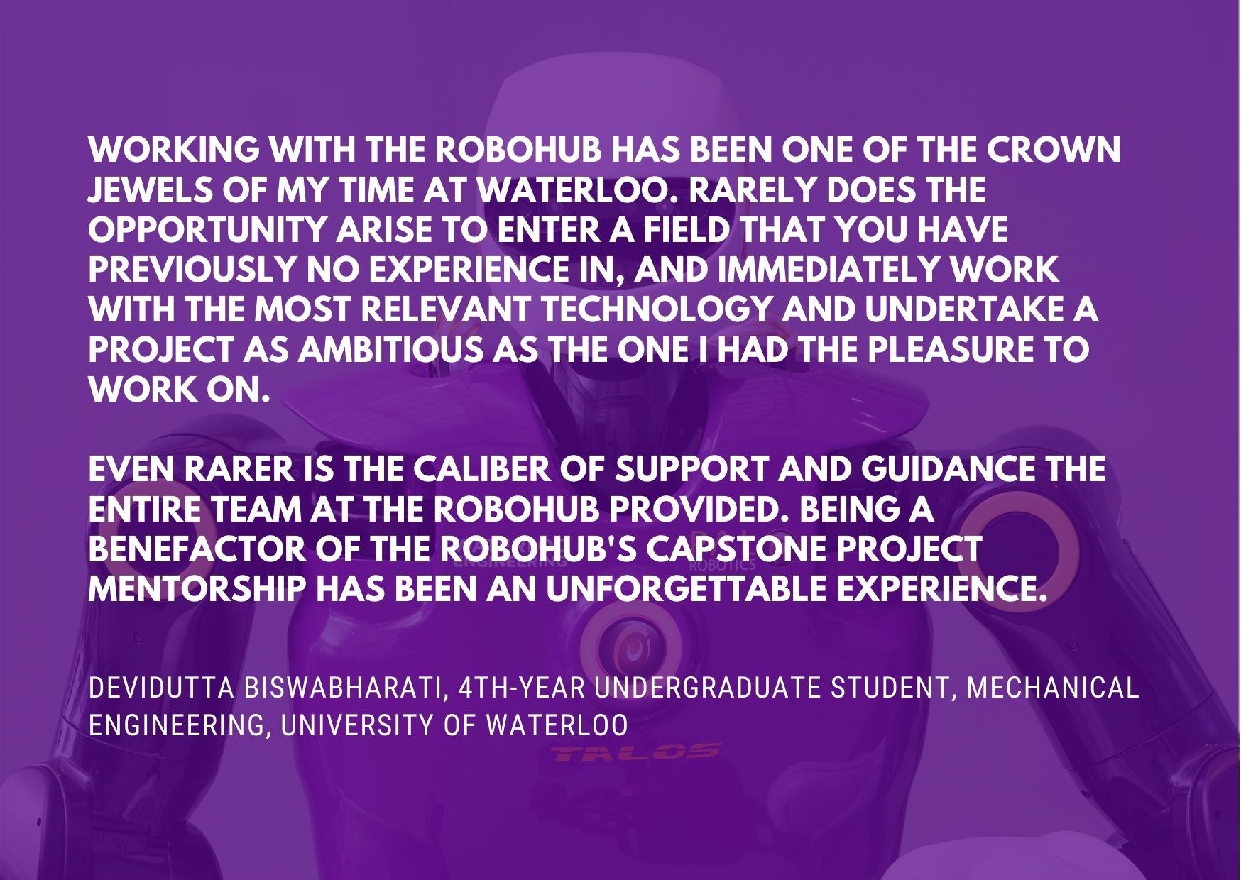 Quote about Undergrad Robotics Support from Devidutta Biswabharati