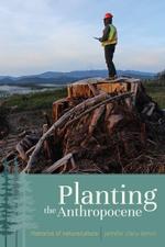 Planting the Anthropocene: Rhetorics of Natureculture