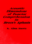 Acoustic dimensions of functor comprehension in Bronca's aphasia book