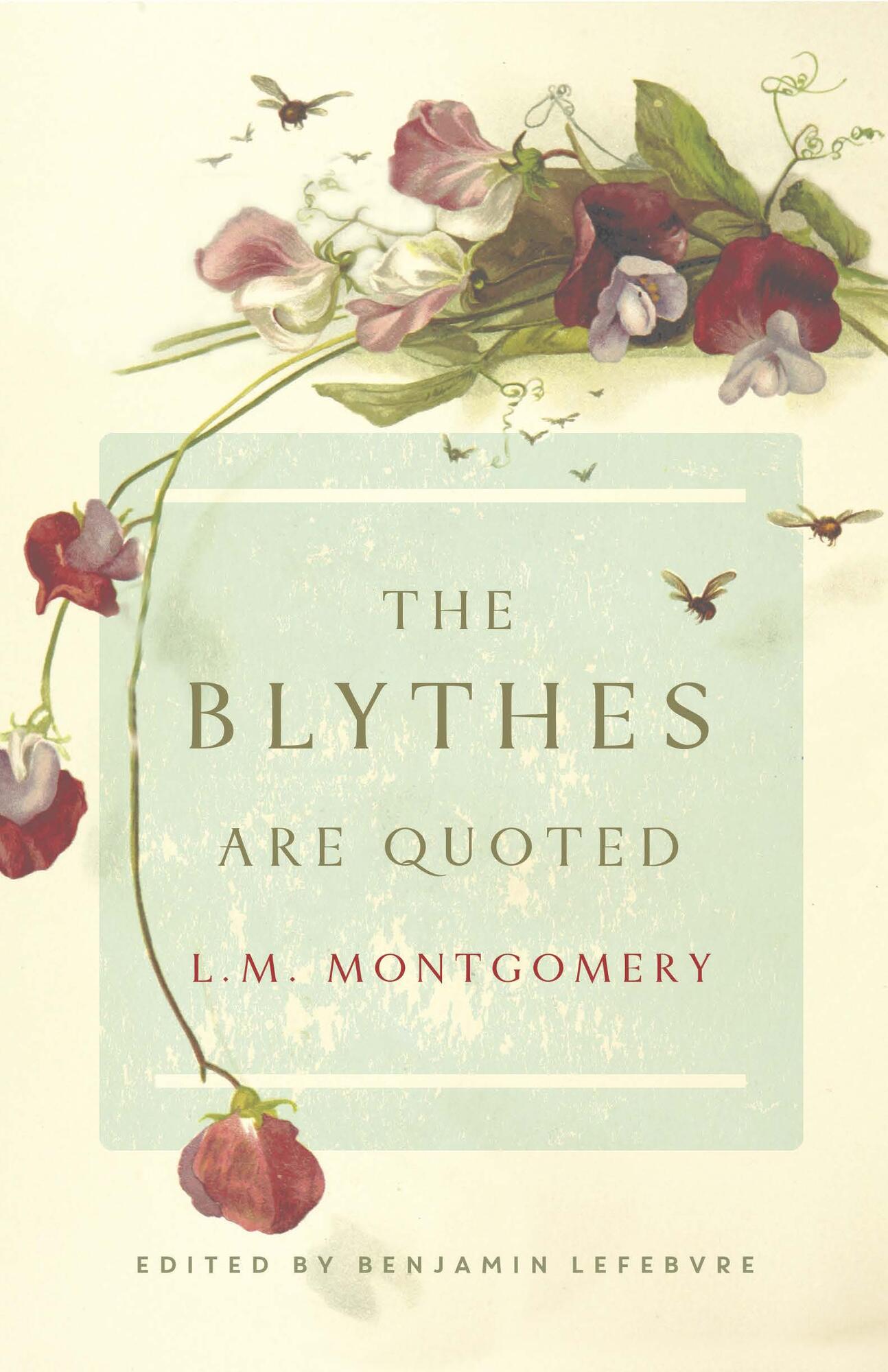 Cover of The Blythes Are Quoted, by L.M. Montgomery