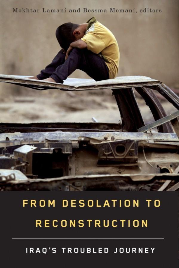 Book Cover - From Desolation to Reconstruction: Iraq's Troubled Journey