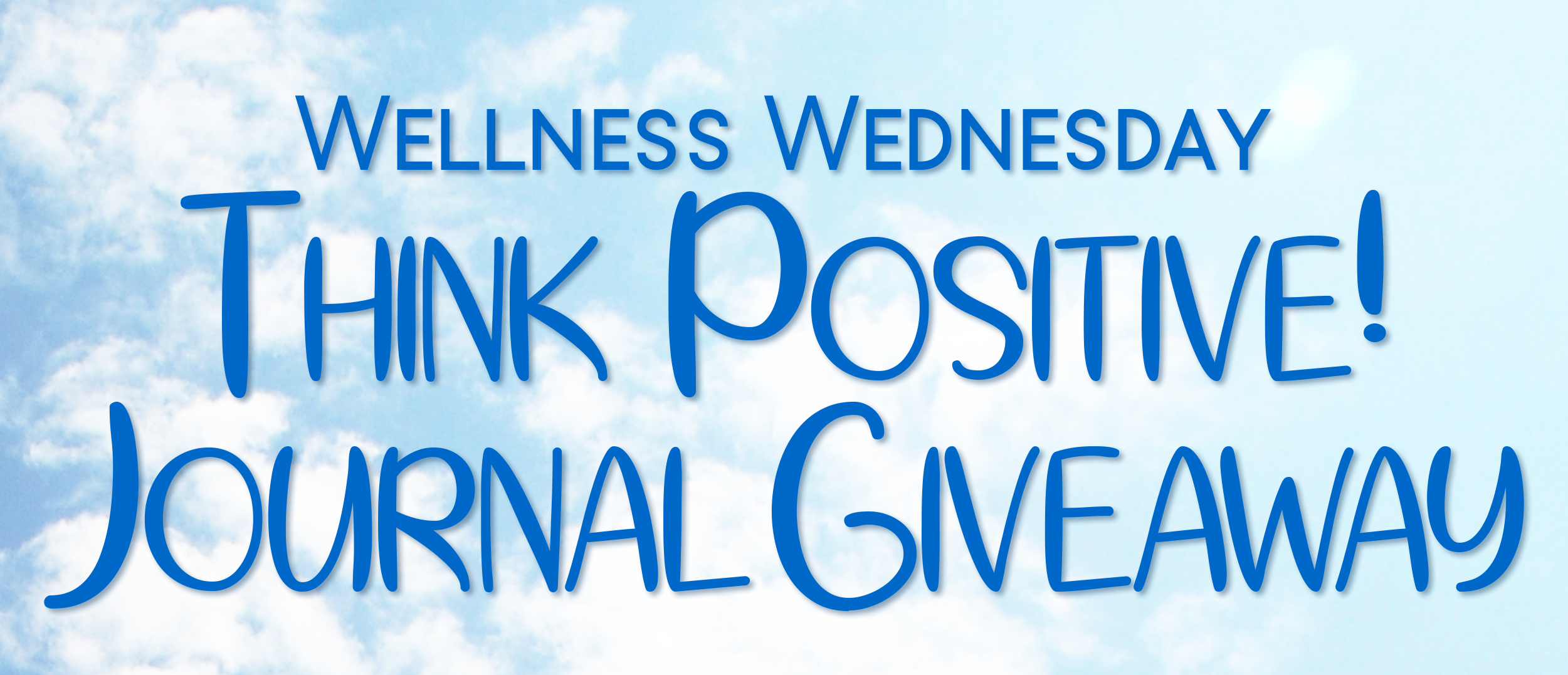 Wellness Wenesday: Think Positive! Journal Giveaway