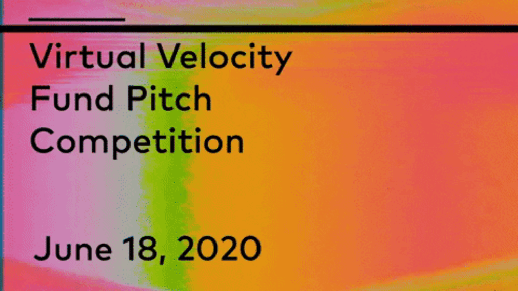 Virtual Velocity Fund Pitch Competition June 18, 2020 on flickering fluorescence background