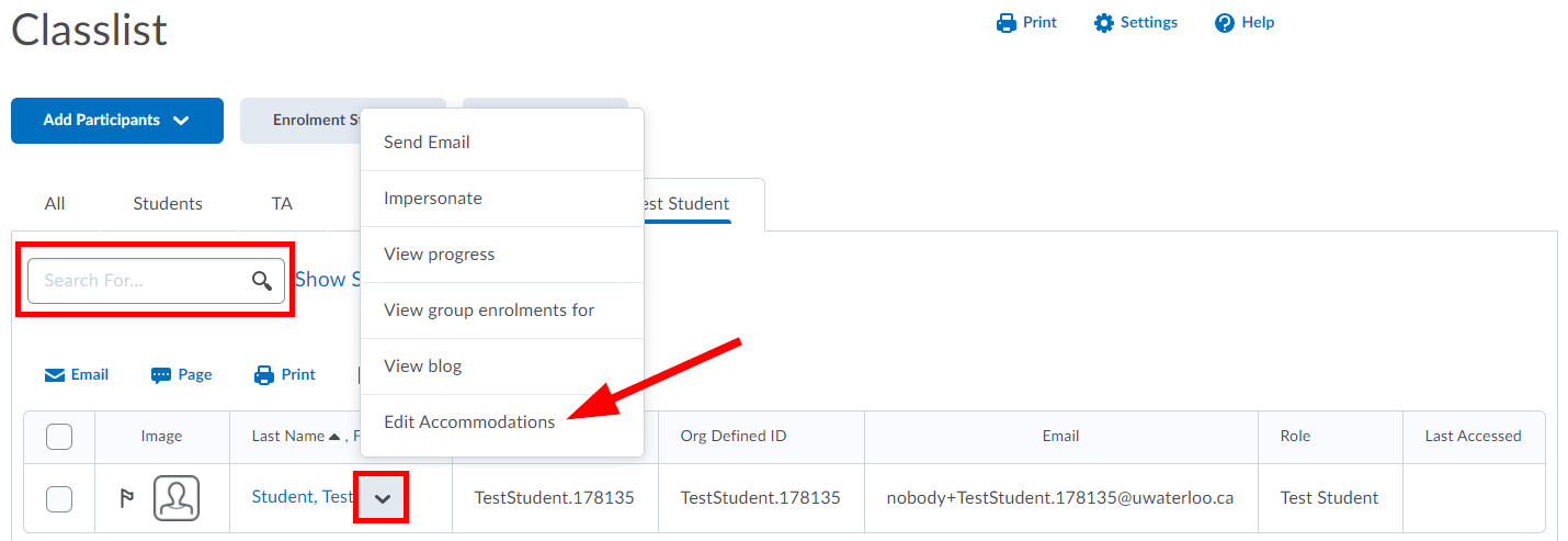 Add Accommodation - go to classlist, search for student, down arrow beside their name, select edit accommodations