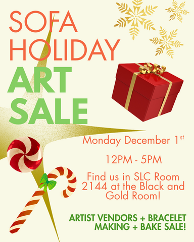 Poster for Sofa Holiday Art Sale on December 1 in the Student Life Centre, room 2144.  All poster information is in event post.
