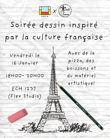 Poster for Soirée dessin inspire par la culture français Vendredi le 16 janvier de 18h-20h en salle ECH 1237 (Flex Studio). Illustration of line drawing of Eiffel tower, pencil, eraser and sponsor logos.