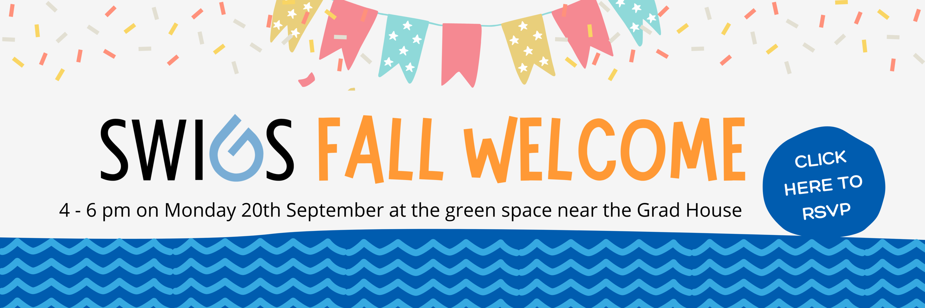 SWIGS Fall Welcome Monday 20th Septemeber at the Gradhouse