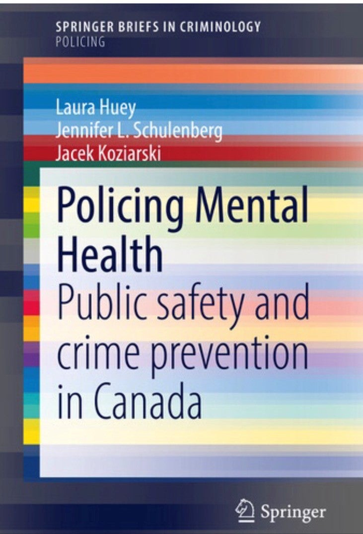 Policing Mental Health: Public Safety and Crime Prevention in Canada Book Cover
