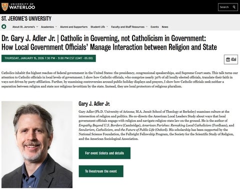 Poster for Gary Adler's lecture co-hosted by IRCSF and LCE: "Catholic in Governing, not Catholicism in Governing" on Jan 15, 2026