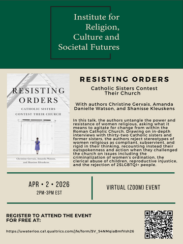 Poster inclding information on Resisting Orders: Catholic Sisters Contest Their Church.