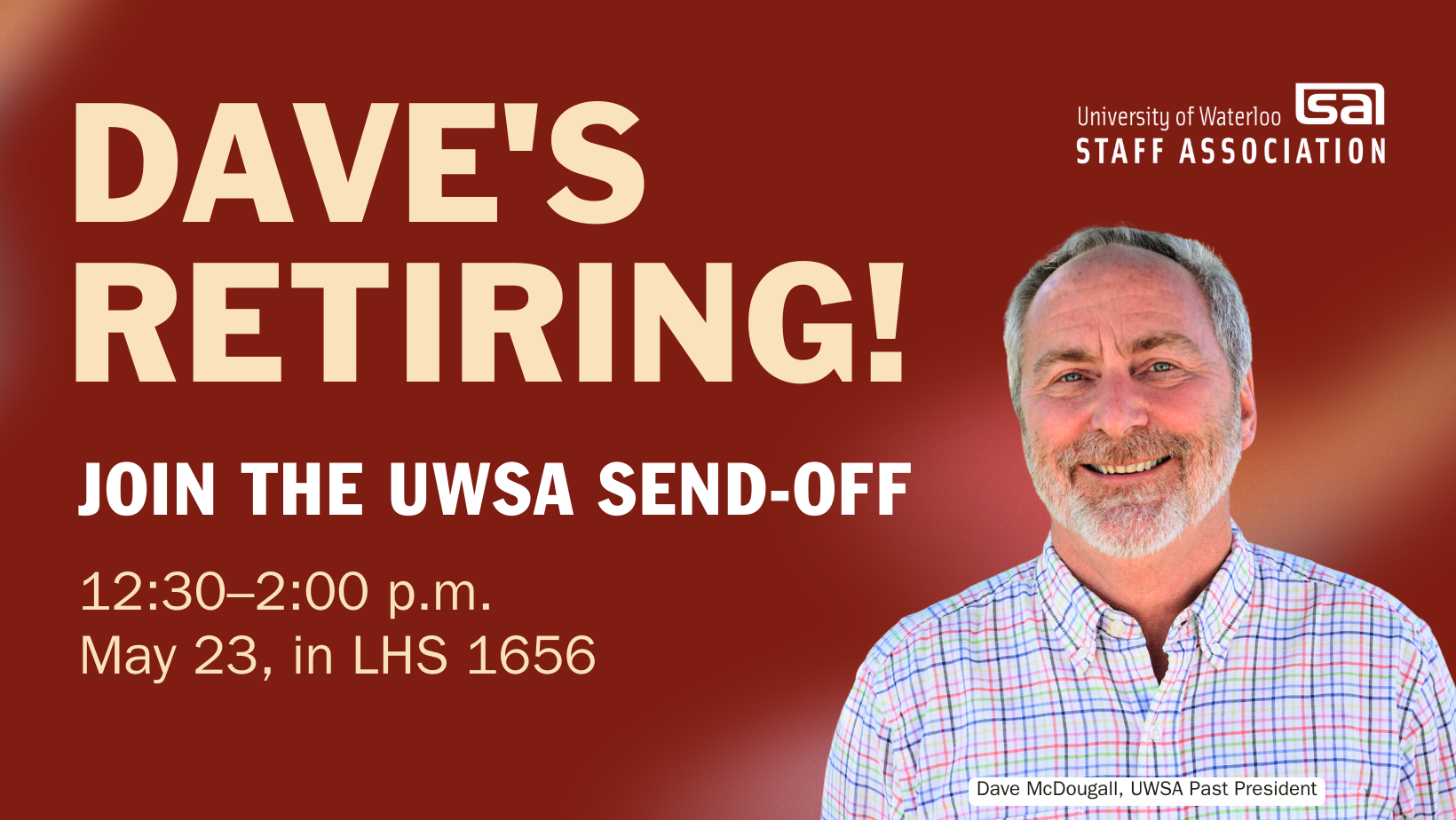 Dave's retiring! Join the UWSA send-off