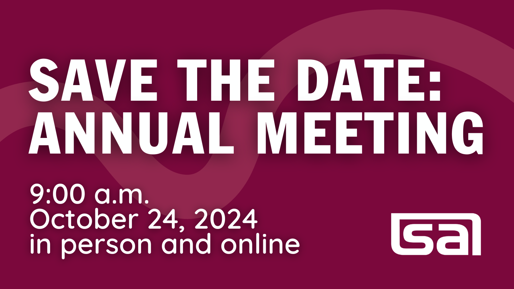 Save the date: Annual meeting