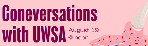 Coneversations with UWSA
