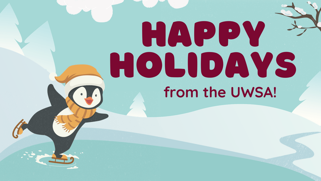 Happy Holidays from the UWSA