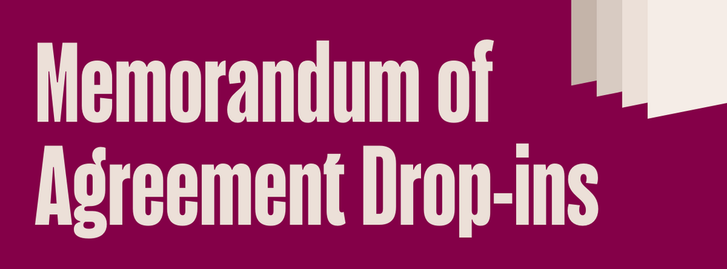 Memorandum of Agreement Drop-ins