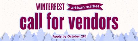 2025 Winterfest artisan market call for vendors