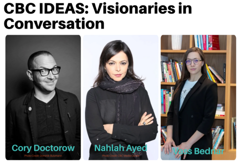 CBC IDEAS: Visionaries in Conversation