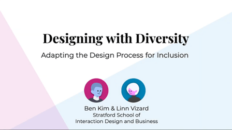 Designing with Diversity text and avatars of Ben Kim and Linn Vizard