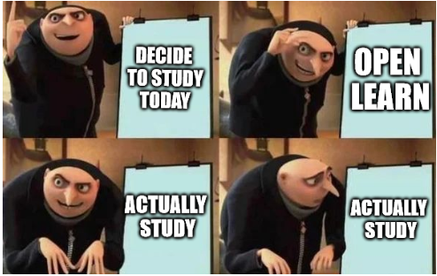 gru meme: panel 1 decide to study, panel 2 open learn, panel 4 actually study, panl 5 gru looks confusedly at actually study