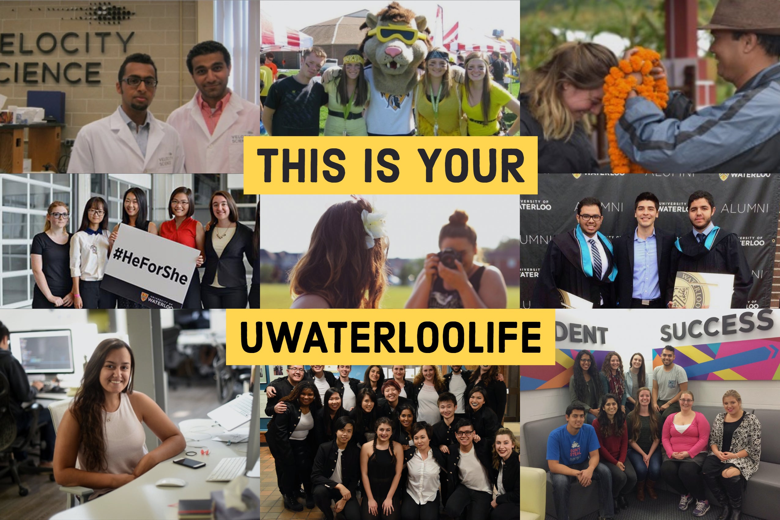 "This is your UWaterloolife”.