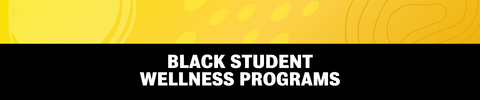 black student wellness programs