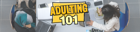 Adulting 101 logo on top of a campus photo outside of the DP Library