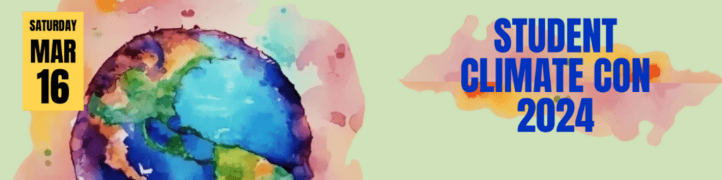 A watercolour rendition of the globe with the text "Saturday Mar 16" and "Student Climate Con 2024" written overtop.
