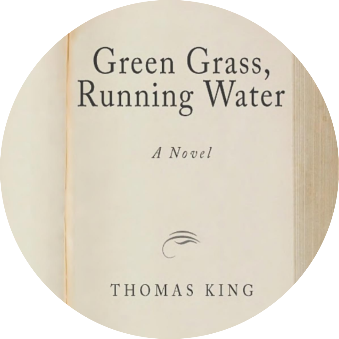 Green Grass Running Water by Thomas King Book