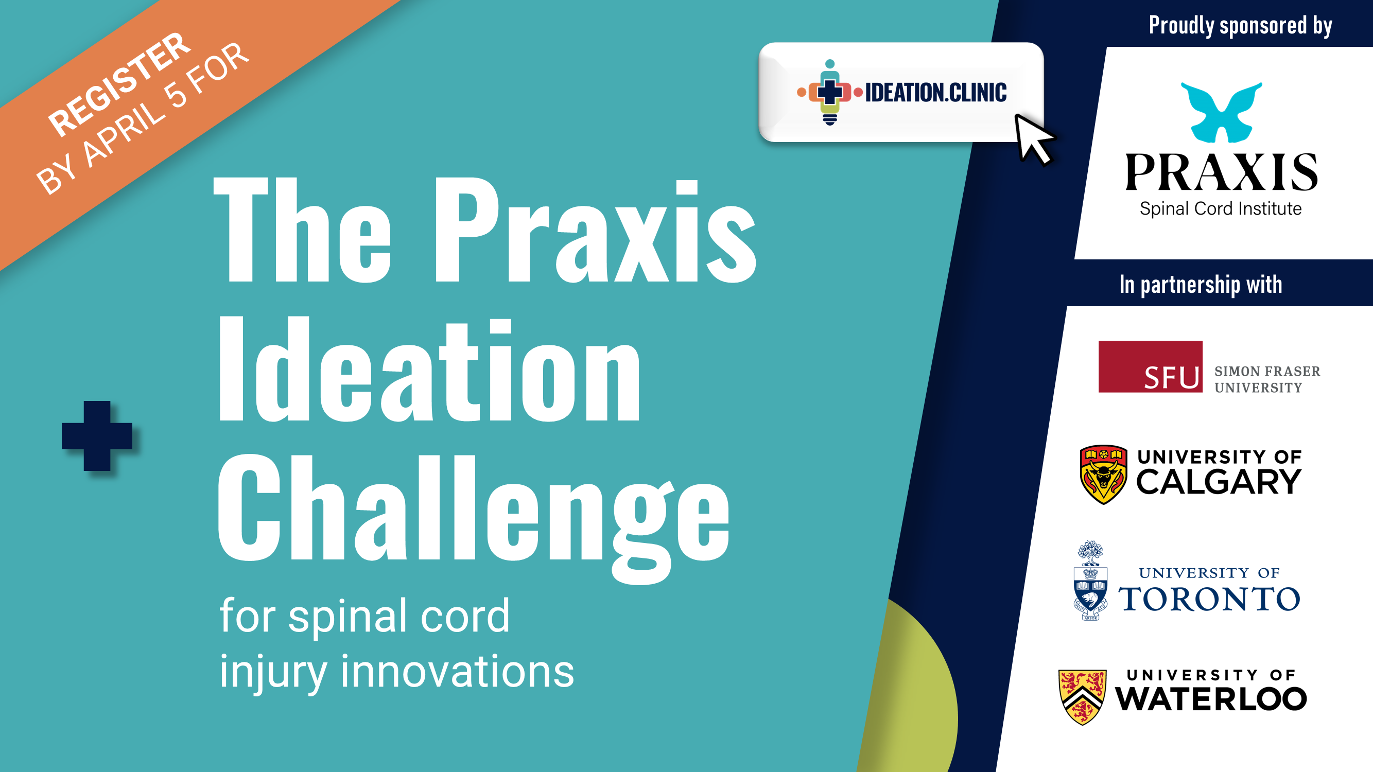 The Praxis Ideation Challenge for spinal cord injury innovations register by April 5