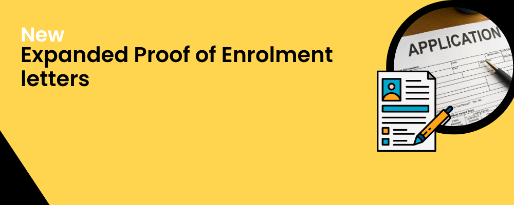 New expanded proof of enrolment letters