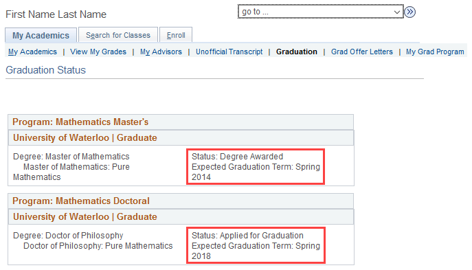 Status of previous and current degrees in Quest.