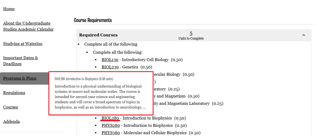 Course preview of BIOL280 Introduction to Biophysics (0.50 units) in the Undergraduate Studies Academic Calendar.