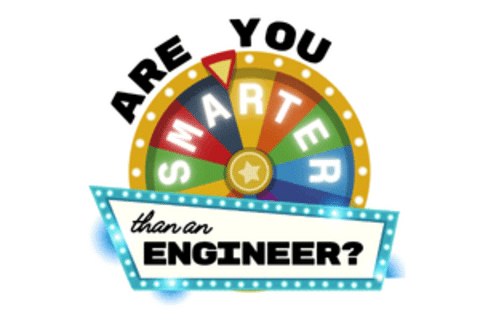 A gameshow style wheel with the text Are you Smarter than an Engineer