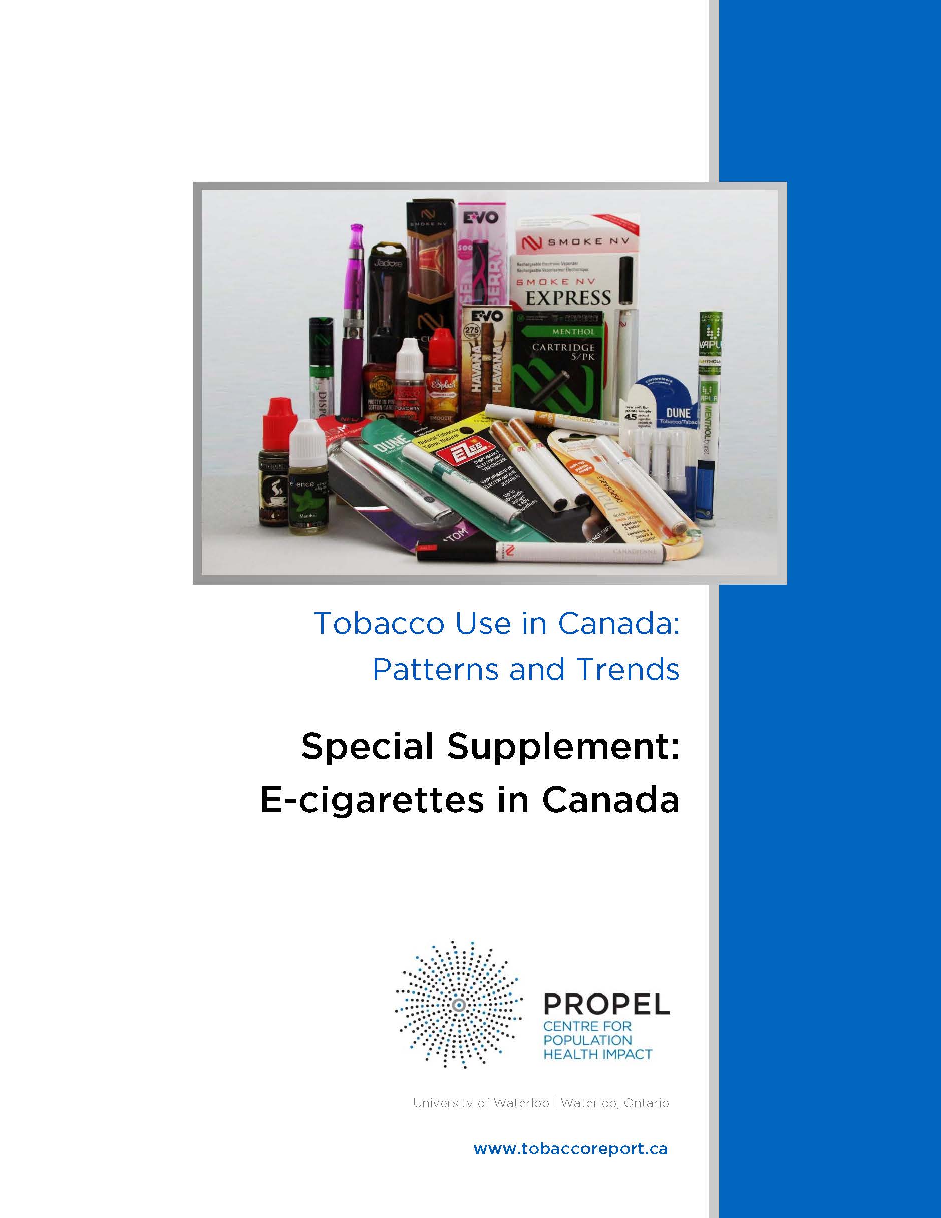 E-cigarette cover page: Tobacco use in Canada: Patterns and trends. Special Supplement: E-cigarette in Canada. Prepared by Propel Centre for Population Health Impact.