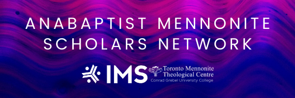 Anabaptist Mennointe Scholars Network