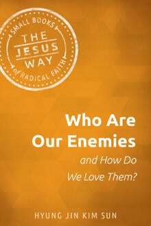 Who are our enemies?