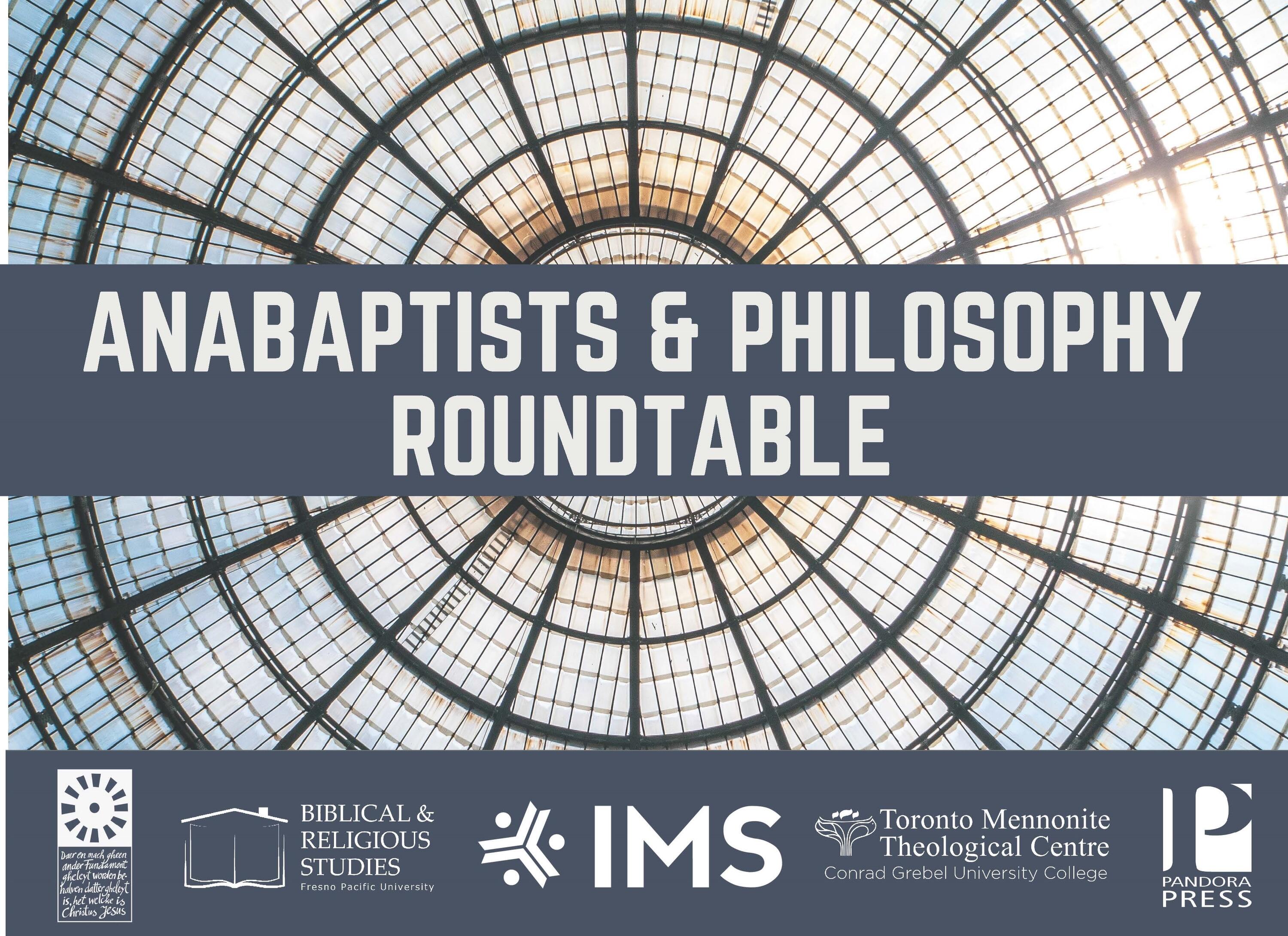 Anabaptists & Philiosophy Roundtable 