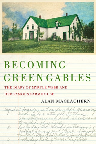 book cover: Becoming Green Gables: The Diary of Myrtle Webb and Her Famous Farmhouse. Image of green-roofed house, and handwritten pages underneath.