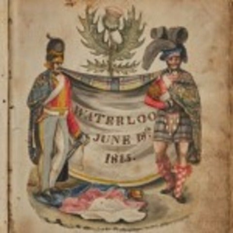 Two Scottish soldiers between banner which reads, "Waterloo June 18th, 1815."