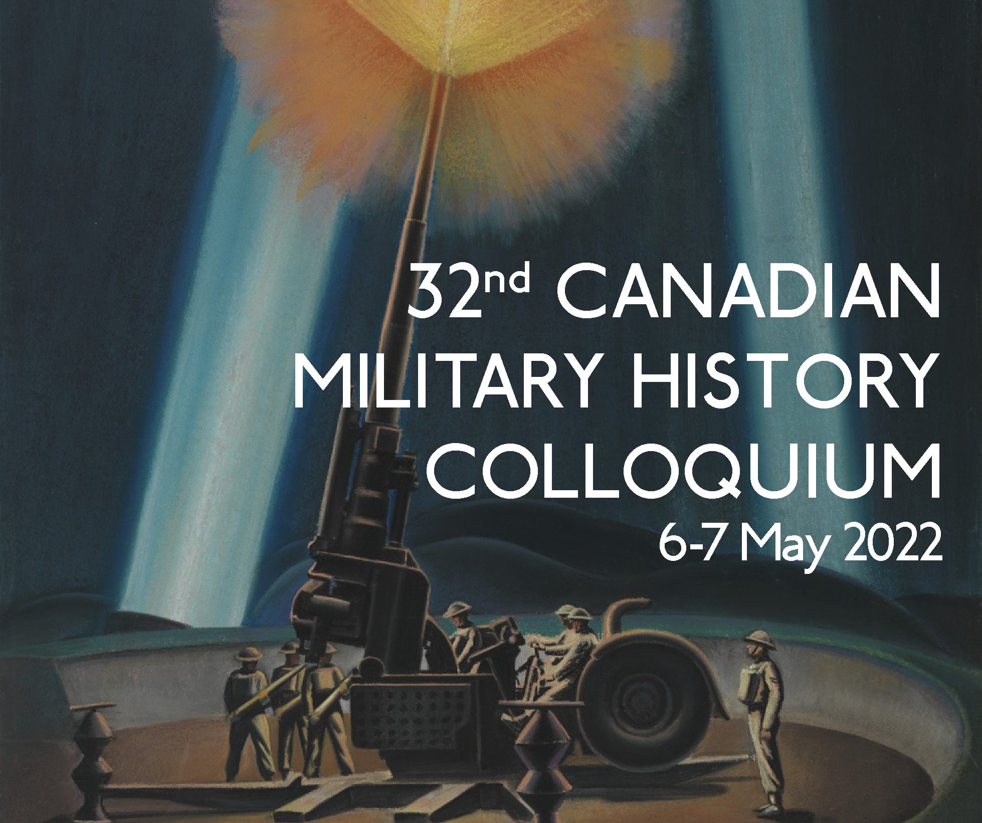 Painting of soldiers firing a tank with the title 32nd Canadian Military History Colloquium 6-7 May added