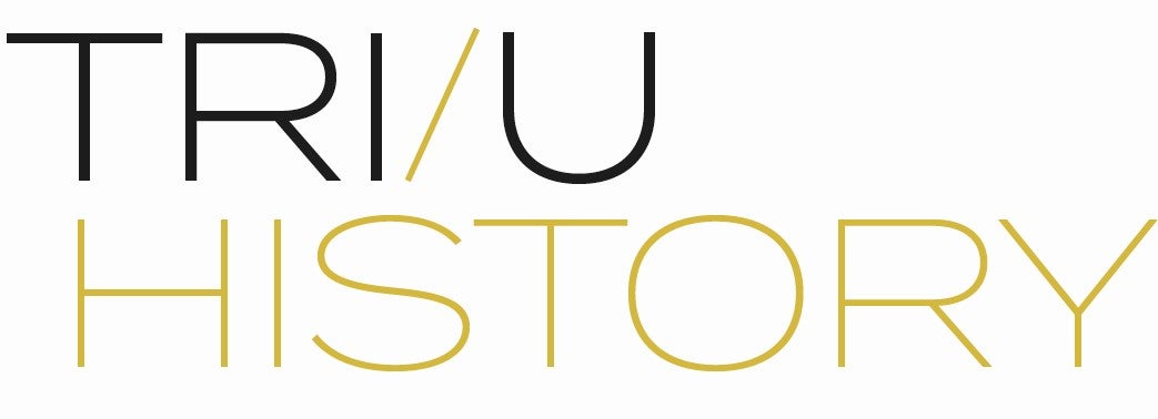 Tri-University logo: Tri/U History in black and gold letters
