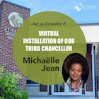 Virtual Installations of Our Third Chancellor: Michaëlle Jean